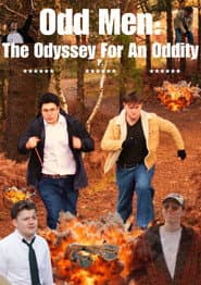 Odd Men: The Odyssey For An Oddity