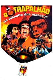 The Trapalhão in the Plateau of the Apes