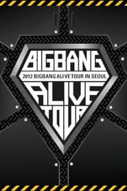 BIGBANG ALIVE TOUR 2012 In Seoul
