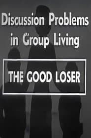 The Good Loser