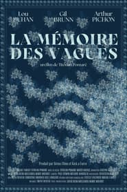 La Mémoire des Vagues