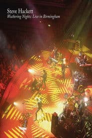 Steve Hackett - Wuthering Nights: Live In Birmingham