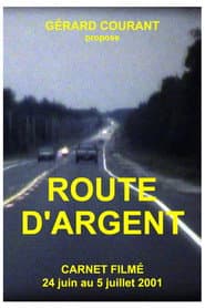 Route d'argent