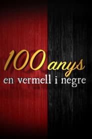 Cien Años en Rojo y Negro