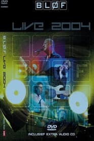 Blof: Live 2004