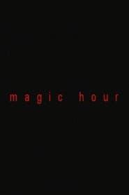 Magic Hour
