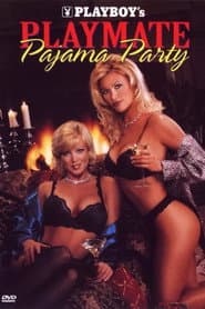Playboy: Playmate Pajama Party