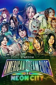 Stardom American Dream 2025 in Neon City