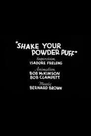 Shake Your Powder Puff