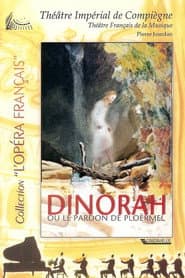 Dinorah, or The Pardon of Ploërmel