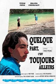 Somewhere is Always Elsewhere