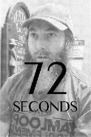 72 Seconds