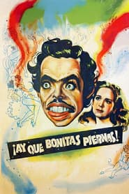 Oh What Beautiful Legs!