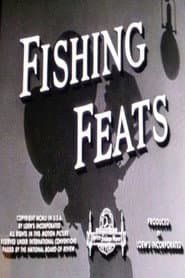 Fishing Feats