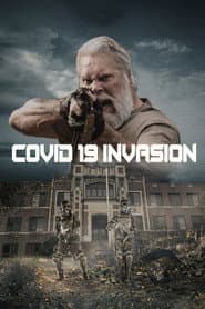 Covid-19: Invasion
