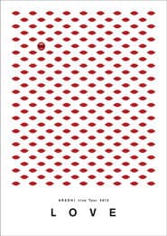 ARASHI Live Tour 2013 "LOVE"