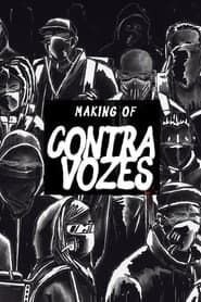 Making of Contravozes