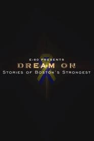 E:60 - Dream On: Stories of Boston's Strongest