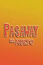 Pasaway Na Multo