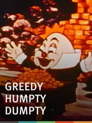 Greedy Humpty Dumpty
