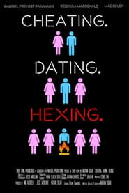 Cheating. Dating. Hexing.
