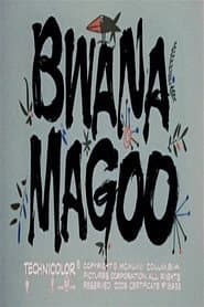 Bwana Magoo