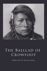 The Ballad of Crowfoot