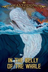 Mastodon: In the Belly of the Whale