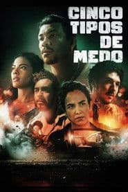 Cinco Tipos de Medo