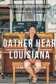 Gather Hear Louisiana