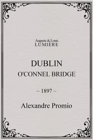 Dublin, O'Connel Bridge