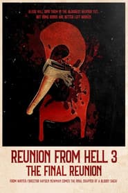 Reunion from Hell 3: The Final Reunion