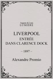 Liverpool, entrée dans Clarence Dock