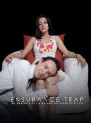 Ensurance Trap