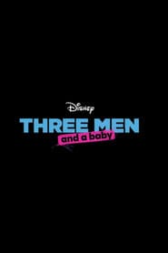 Three Men and a Baby