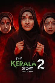 The Kerala Story 2 Goes Beyond