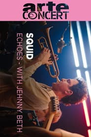 Squid Echoes with Jehnny Beth