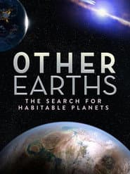 Other Earths - The Search for Habitable Planets