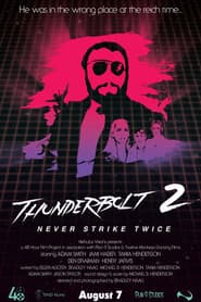 Thunderbolt 2: Never Strike Twice