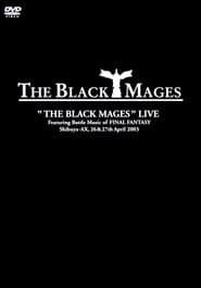 The Black Mages Live