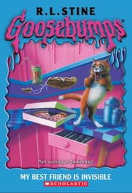 Goosebumps: My Best Friend Is Invisible