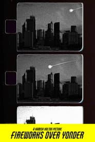 Fireworks Over Yonder