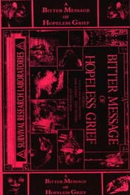 A Bitter Message of Hopeless Grief