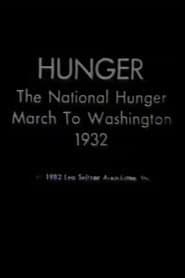 Hunger: The National Hunger March to Washington, 1932