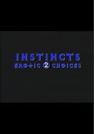Instincts: Erotic Choices 2