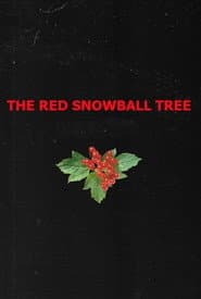 The Red Snowball Tree