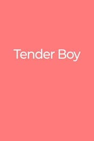 Tender Boy