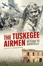 The Tuskegee Airmen: Return to Ramitelli