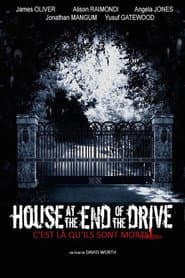 House at the End of the Drive