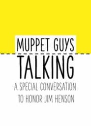 Muppet Guys Talking: A Special Conversation to Honor Jim Henson